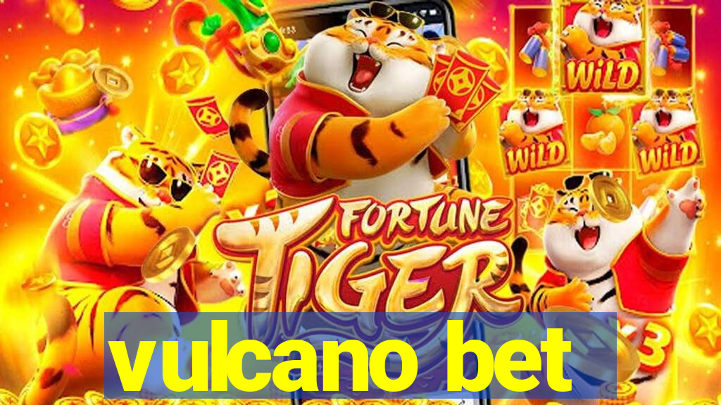 vulcano bet